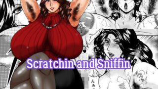 【フェチ】 Scratchin and Sniffin 【d_121012】