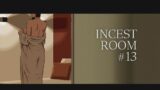 【フェチ】 INCEST ROOM＃13 【d_585466】