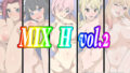 【フェチ】 MIX H vol.2 【d_277986】