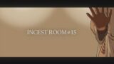 【フェチ】 INCEST ROOM＃15 【d_673506】